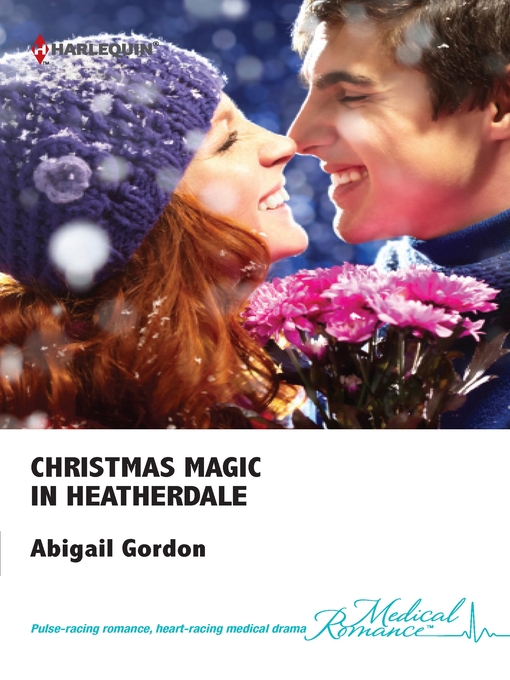 Title details for Christmas Magic in Heatherdale by Abigail Gordon - Available
